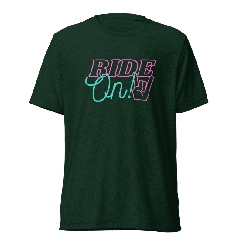 Ride On! Tee