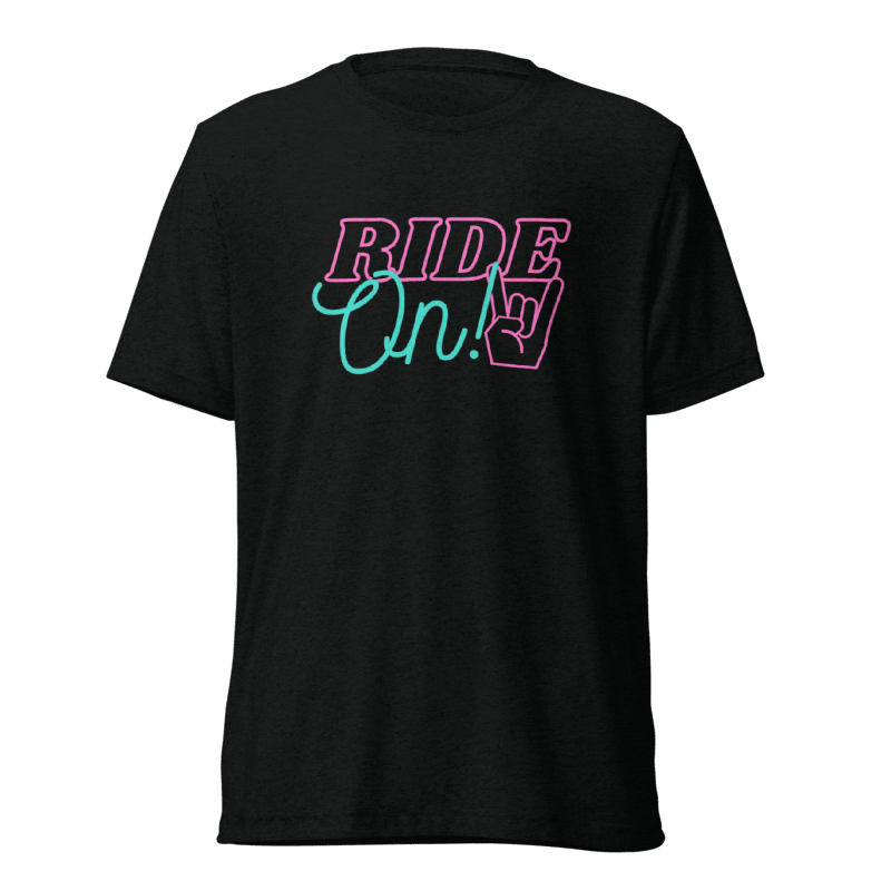 Ride On! Tee