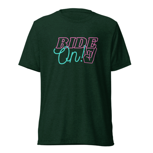 Ride On! Tee